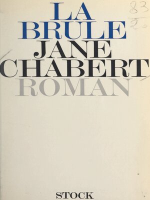 cover image of La brûle